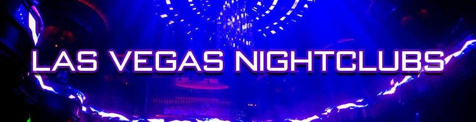SN Las Vegas Nightclubs