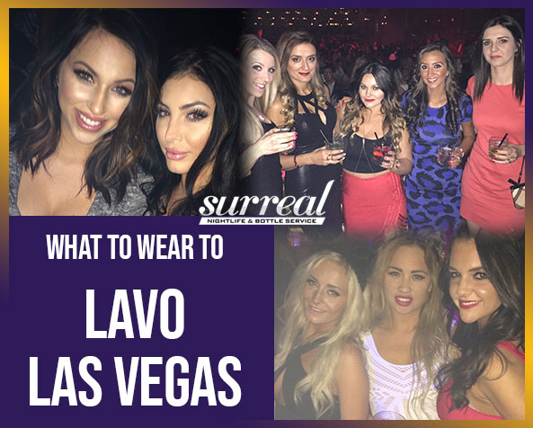 what to wear at lavo